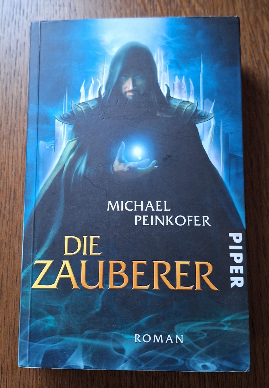 Libri: Michael Peinkofer - Die Zauberer - Roman – Usato da Wettingen venduto da Egro2
