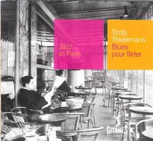 Toots Thielmans - Blues pour flirter - Jazz In Paris