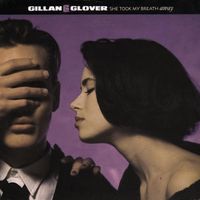 Gillan/Glover: She Took My Breath Away 7"