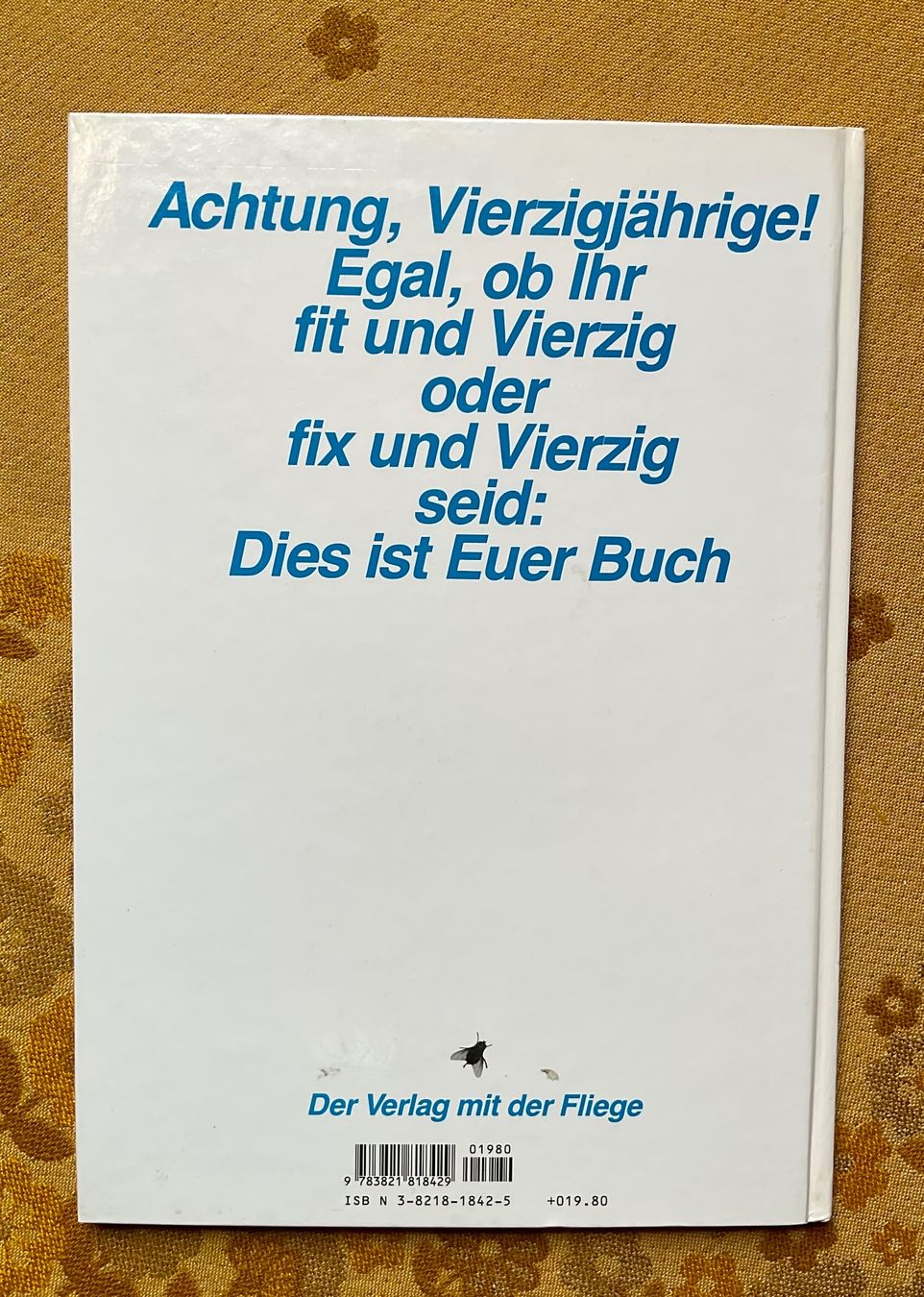 Bücher: Vollkommen Fix und Vierzig von 1998 – Gebraucht aus Endingen von nathan05 9