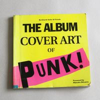 PUNK | The Album Cover Art Of Punk | Sex Pistols Bildband