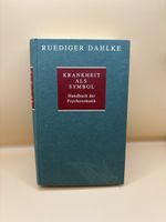 Krankheit als Symbol – Ruediger Dahlke – 1. Auflage 1996 – H