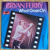 BRAYN FERRY, WHAT GOES ON, SINGLE, 1978, ROCK