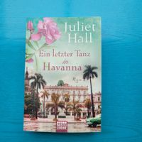 Juliet Hall- Ein letzter Tanz in Havanna