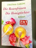 Die Rosenfrauen und Die Honigtöchter (2 in 1) -  C. Caboni