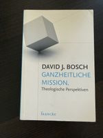 Buch David J. Bosch Ganzheitliche Mission theologisch 55