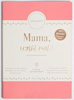 Mama, erzähl mal! -  Elma van Vliet