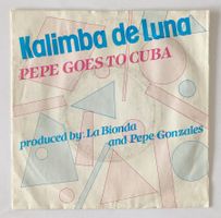PEPE GOES TO CUBA - KALIMBA DE LUNA