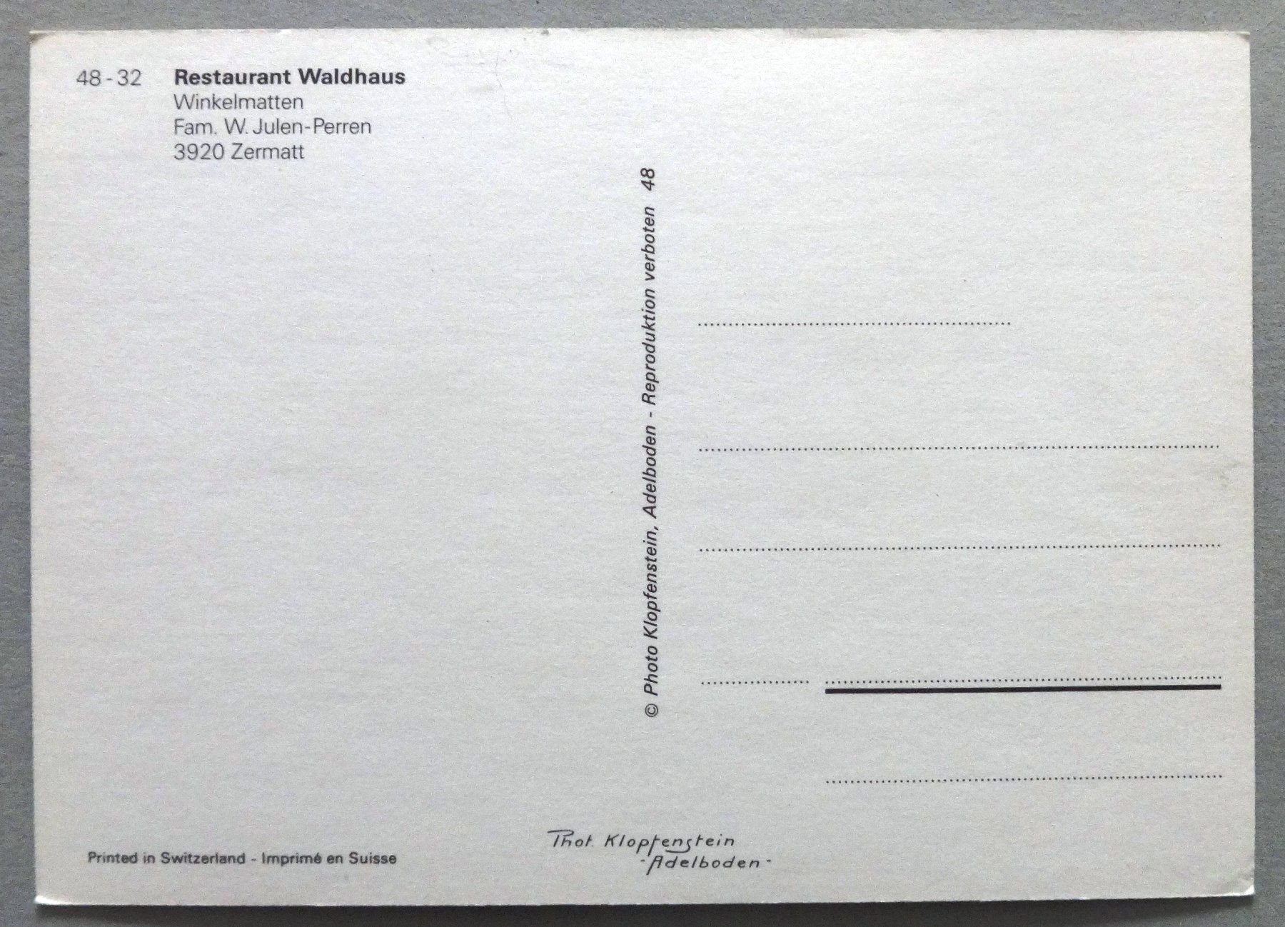 Cartoline postali: Restaurant Waldhaus, Winkelmatten, Zermatt – Usato da Fétigny venduto da Billy2miny 1