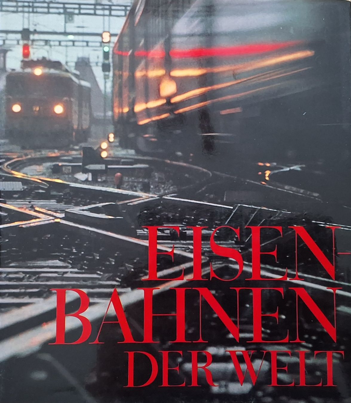 Libri: Bildband: Eisenbahnen der Welt – Usato da Oftringen venduto da Waltereg