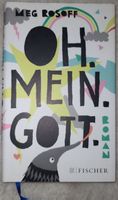 Buch "Oh, mein Gott." von Meg Rosoff, Roman