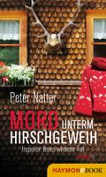 Natter Peter - Mord unterm Hirschgeweih / Krimi