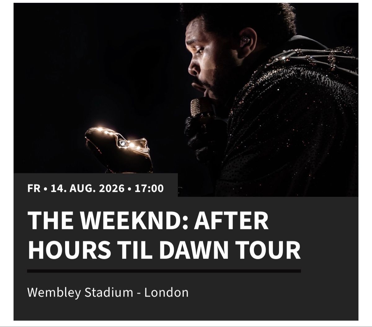Biglietti: THE WEEKND: AFTER HOURS TIL DAWN TOUR – Nuovo e nell'imballaggio originale da Waldstatt venduto da Al-Ho