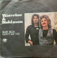 Vinyl-Single Waterloo & Robinson -  Baby Blue