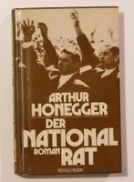DER NATIONALRAT   -   von Arthur Honegger