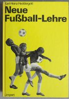 Neue Fussball-Lehre • von Karl-Heinz Heddergott