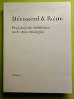 Décosterd & Rahm: Physiologische Architektur.