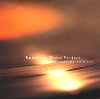 EUROPEAN MUSIC PROJECT IMPRESSIONS SONORES Classic Modern CD