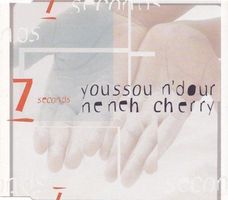 YOUSSOU N'DOUR & NENEH CHERRY (Maxi-CD) 7 seconds