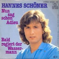 Schöner Hannes - Nun sag schon Adieu (7")