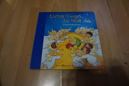 "Lieber Engel, du bist da" - Kinderbuch/Schutzengelgebete...