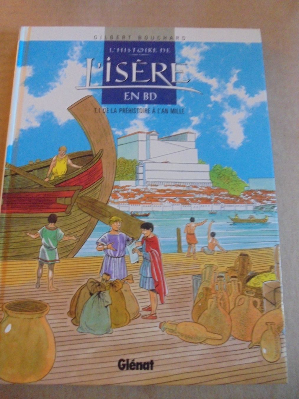 Fumetti: " L' Isère en BD " éditions GLENAT 2000 – Usato da Crissier venduto da Promopost