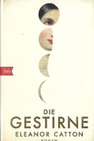 Catton Eleanor - Die Gestirne (geb) / Roman