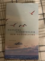 Buch - Hansjörg Schertenleib - Der Glückliche