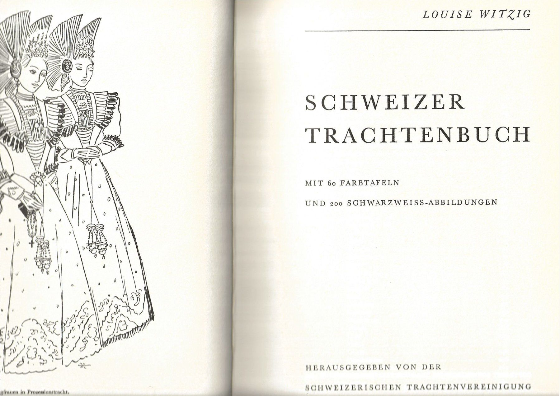 Libri: Schweizer Trachtenbuch 1954 – Usato da Bern venduto da Grindelwaldaus