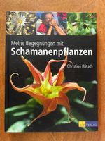 Meine Begegnungen mit Schamanenpflanzen, Rätsch