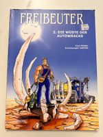 FREIBEUTER BAND 2 - DIE WÜSTE DER AUTOWRACKS - ARBORIS