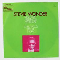 7" STEVIE WONDER - YESTER-ME YESTER-YOU YESTREDAY 1969