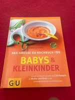 GU  - Das grosse GU Kochbuch für Babys & Kleinkinder