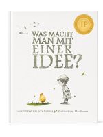 Was macht man mit einer Idee? Kobi Yamada Bilderbuch, ab 6Ja