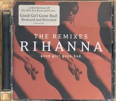 Rihanna – Good Girl Gone Bad The Remixes