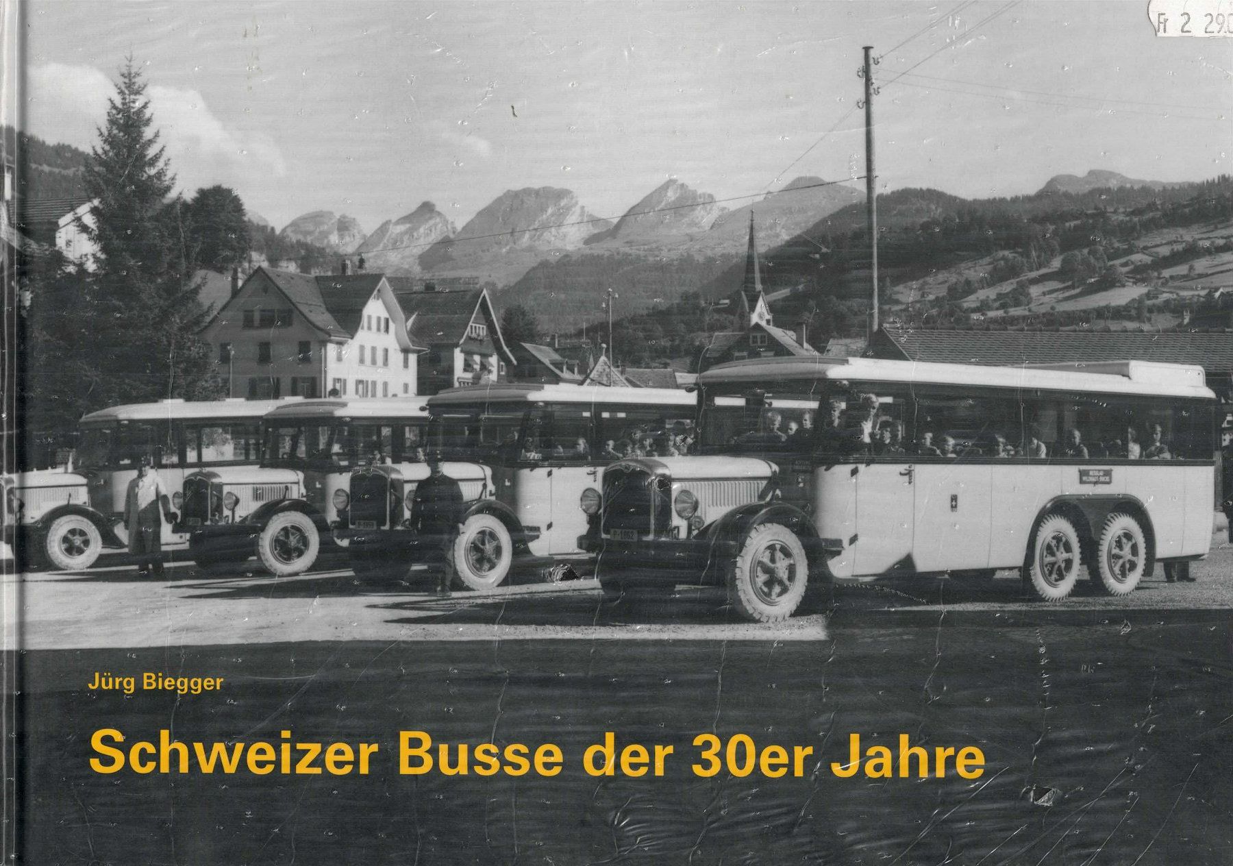 Livres: Schweizer Busse der 30er Jahre – Neuf avec emballage d'origine à Basel par Dogana