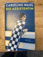 Roman Die Assistentin von Caroline Wahl Hardcover neu