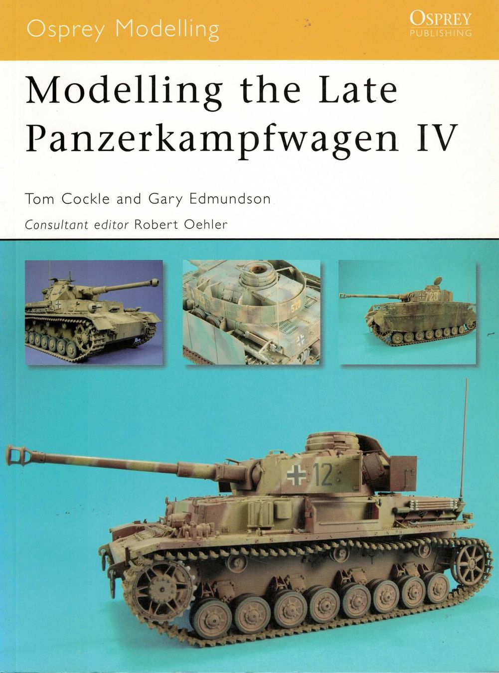 Libri: Osprey Nr.38 Modelling the Late Panzerkampfwagen IV – Usato da Basel venduto da Dogana