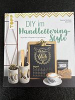 DIY Handlettering Style - Techniken, Projekte, Ideen