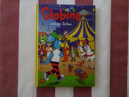 Globine und der Zirkus - 1. Auflage 2016 - wie neu! - G586