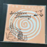 Tom Ehrlich And Friends - Spiritdance Drumming | T.Heiniger