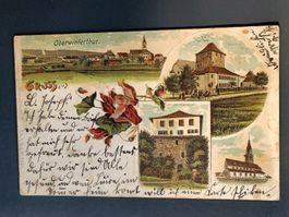 Litho PK / Gruss aus Oberwinterthur Gelaufen 1902