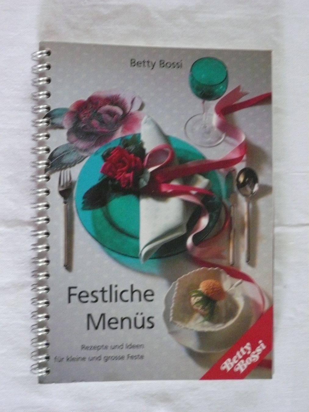 Libri: Betty Bossi: Festliche Menüs – Nuovo (secondo la descrizione) da Rotkreuz venduto da Busa17