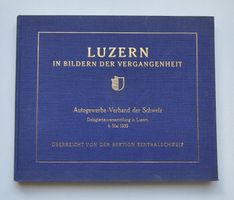 LUZERN in Bildern der Vergangenheit  💙🤍   gedruckt 1932