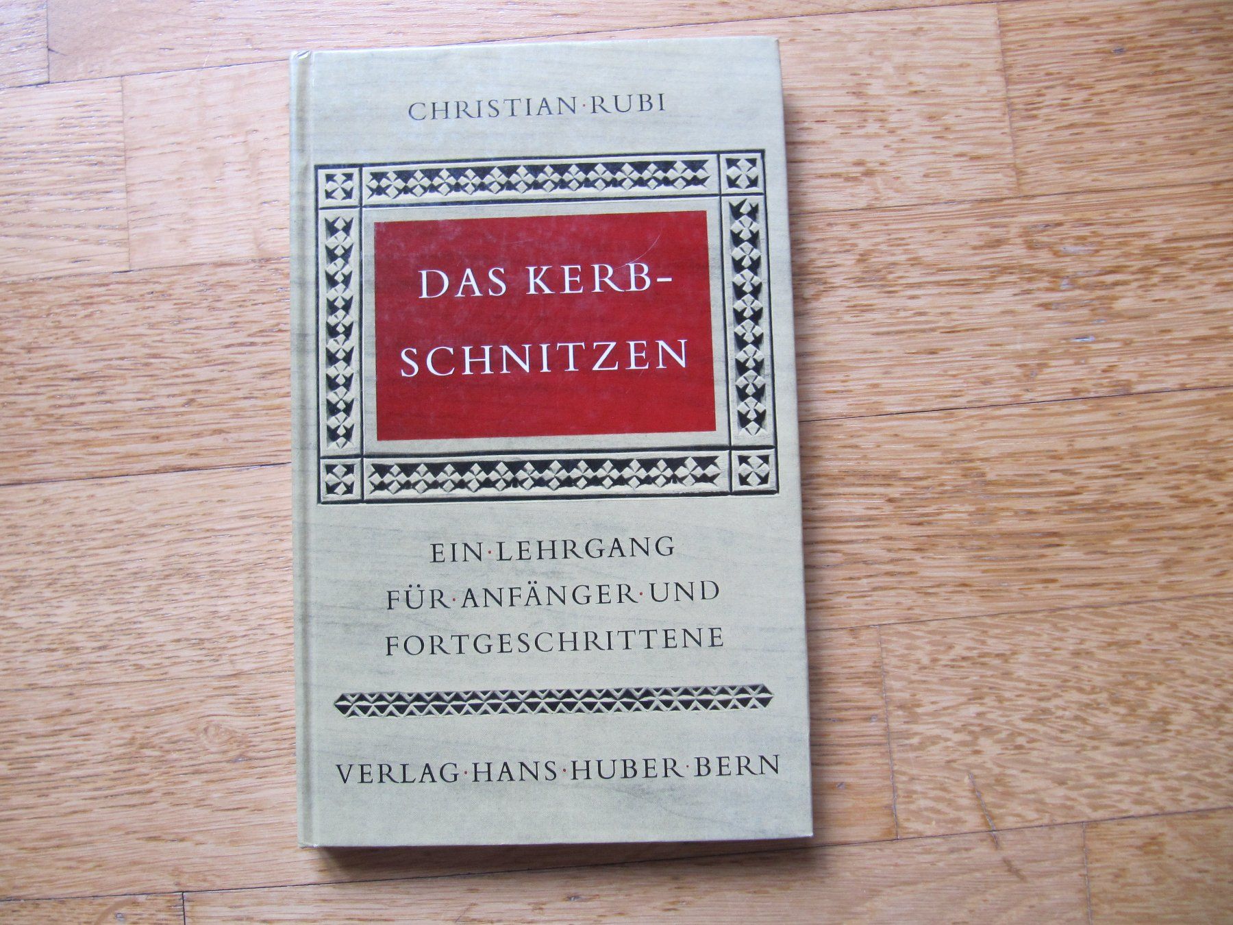 Libri: Das Kerbschnitzen / Christian Rubi - Kreativbuch – Usato da Würenlos venduto da Carabella0