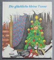 Die glückliche kleine Tanne - heitere Weihnachtsgeschichte