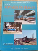 Livre "50 ans de voyages en France"  train Bahn