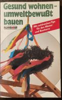 Gesund Wohnen - umweltbewusst bauen