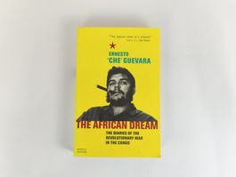 BUCH  The African Dream: Ernesto CHE Guevara