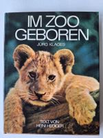 Im Zoo Geboren, Jürg Klages / Heini Hediger